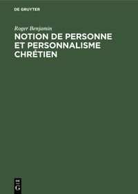 Produktbild: Notion de personne et personnalisme chr&eacute;tien