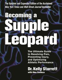 Bild vom Artikel Becoming a Supple Leopard vom Autor Kelly Starrett