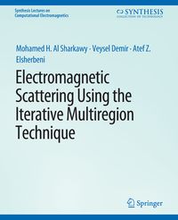 Produktbild: Electromagnetic Scattering using the Iterative Multi-Region Technique