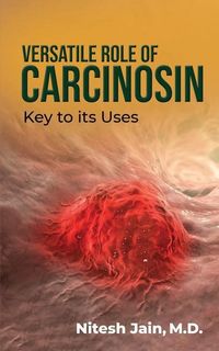 Produktbild: Nitesh Jain: Versatile Role Of Carcinosin