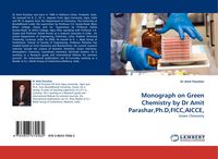 Produktbild: Monograph on Green Chemistry by Dr Amit Parashar,Ph.D,FICC,AICCE,
