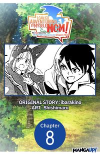 Produktbild: I Can Go Adventuring by Myself, Mom!: The Son Raised by the Strongest Overprotective Dragon-Mom #008
