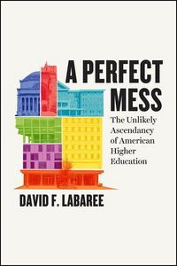Produktbild: Labaree, D: A Perfect Mess