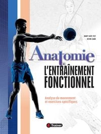Produktbild: Anatomie de l'entra&icirc;nement fonctionnel