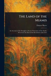 Produktbild: The Land of the Miamis