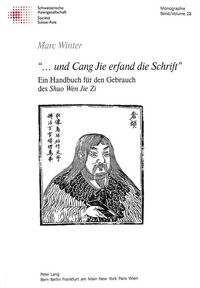 Produktbild: &laquo;...und Cang Jie erfand die Schrift&raquo;