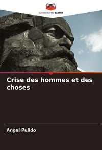 Produktbild: Crise des hommes et des choses
