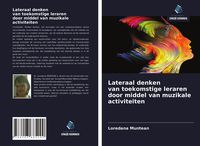 Produktbild: Lateraal denken van toekomstige leraren door middel van muzikale activiteiten