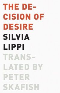 Produktbild: Lippi, S: The Decision of Desire