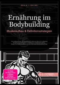 Produktbild: Ern&auml;hrung im Bodybuilding: Muskelaufbau &amp; Definitionsstrategien
