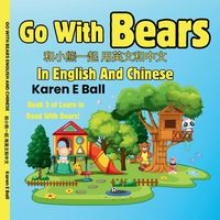 Produktbild: Go with Bears in English and Chinese 和小熊一起 用英文和中文