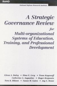 Produktbild: A Strategic Governance Review for Multi-Organizational Systems of Education, Training, and Professional Development