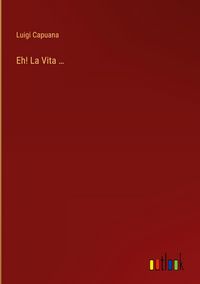 Produktbild: Eh! La Vita ...