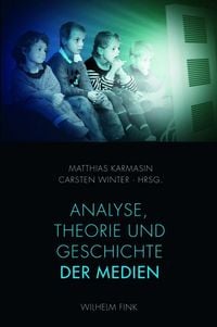 Produktbild: Analyse, Theorie und Geschichte der Medien