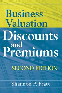 Produktbild: Business Valuation Discounts and Premiums