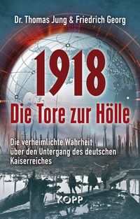 Produktbild: 1918 - Die Tore zur H&ouml;lle