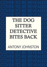 Produktbild: The Dog Sitter Detective Bites Back
