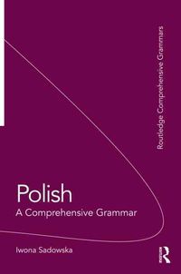 Bild vom Artikel Polish: A Comprehensive Grammar vom Autor Iwona Sadowska