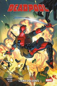 Produktbild: Deadpool : liens du sang. Tome 1