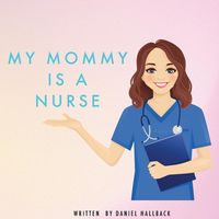 Produktbild: My Mommy Is a Nurse