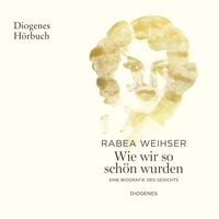 Produktbild: Wie wir so sch&ouml;n wurden