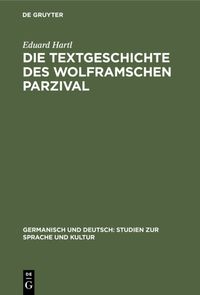 Produktbild: Die Textgeschichte des Wolframschen Parzival