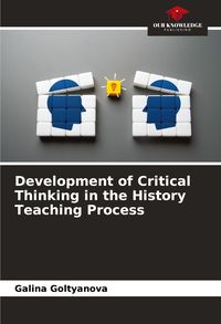 Produktbild: Development of Critical Thinking in the History Teaching Process