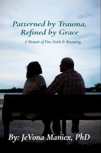Produktbild: Patterned by Trauma Refined by Grace