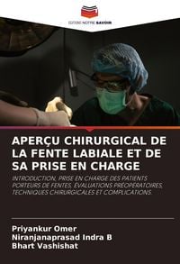 Produktbild: Aper&ccedil;u Chirurgical De La Fente Labiale Et De Sa Prise En Charge