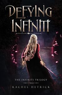 Produktbild: Defying Infiniti (The Infiniti Trilogy)