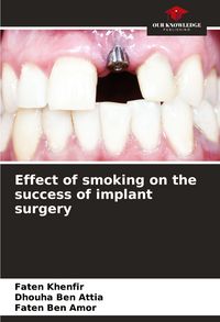 Produktbild: Effect of smoking on the success of implant surgery