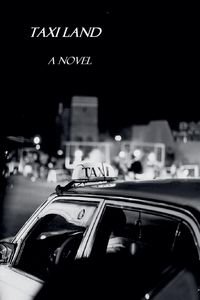 Produktbild: Taxi Land / A Novel
