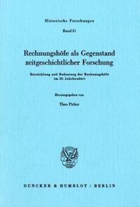Produktbild: Rechnungsh&ouml;fe als Gegenstand zeitgeschichtlicher Forschung.