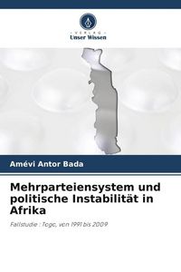 Produktbild: Mehrparteiensystem und politische Instabilit&auml;t in Afrika