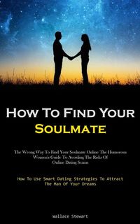 Produktbild: How To Find Your Soulmate