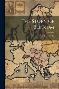 Produktbild: The Story of Belgium
