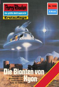 Produktbild: Perry Rhodan 1436: Die Bionten von Kyon