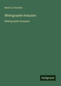 Produktbild: Bibliographie fran&ccedil;aise
