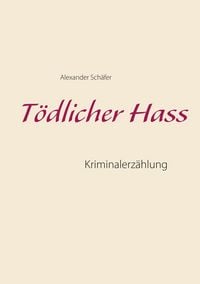 Produktbild: T&ouml;dlicher Hass