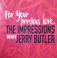 Bild vom Artikel For Your Precious vom Autor Jerry Buttler the Impressions
