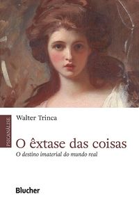 Produktbild: O &ecirc;xtase das coisas