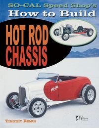 Produktbild: So Cal Speed Shop's How to Build Hot Rod Chassis