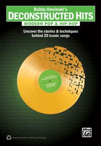 Produktbild: Bobby Owsinski's Deconstructed Hits: Modern Pop & Hip-Hop