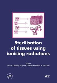 Produktbild: Sterilisation of Tissues Using Ionising Radiations