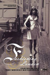Produktbild: Breward, C: Fashioning London