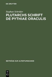 Produktbild: Plutarchs Schrift De Pythiae oraculis