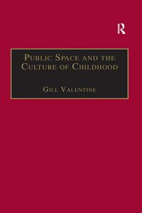 Produktbild: Public Space and the Culture of Childhood