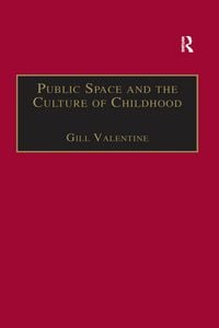 Produktbild: Public Space and the Culture of Childhood