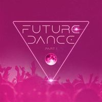 Bild vom Artikel Future Dance Part 1 vom Autor Various