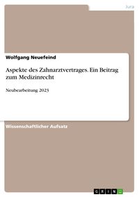 Produktbild: Aspekte des Zahnarztvertrages. Ein Beitrag zum Medizinrecht